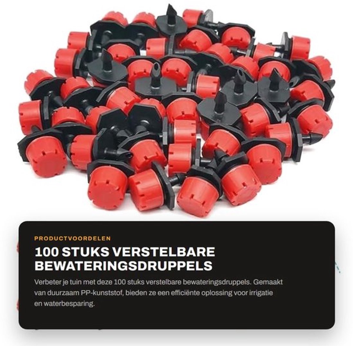 Bewateringsdruppels 100 stuks - Verstelbaar - Microdruppelirrigatiesysteem - Tuinsproeiers - Waterbesparing tot 70% - Robuust PP-kunststof - Druppelirrigatie