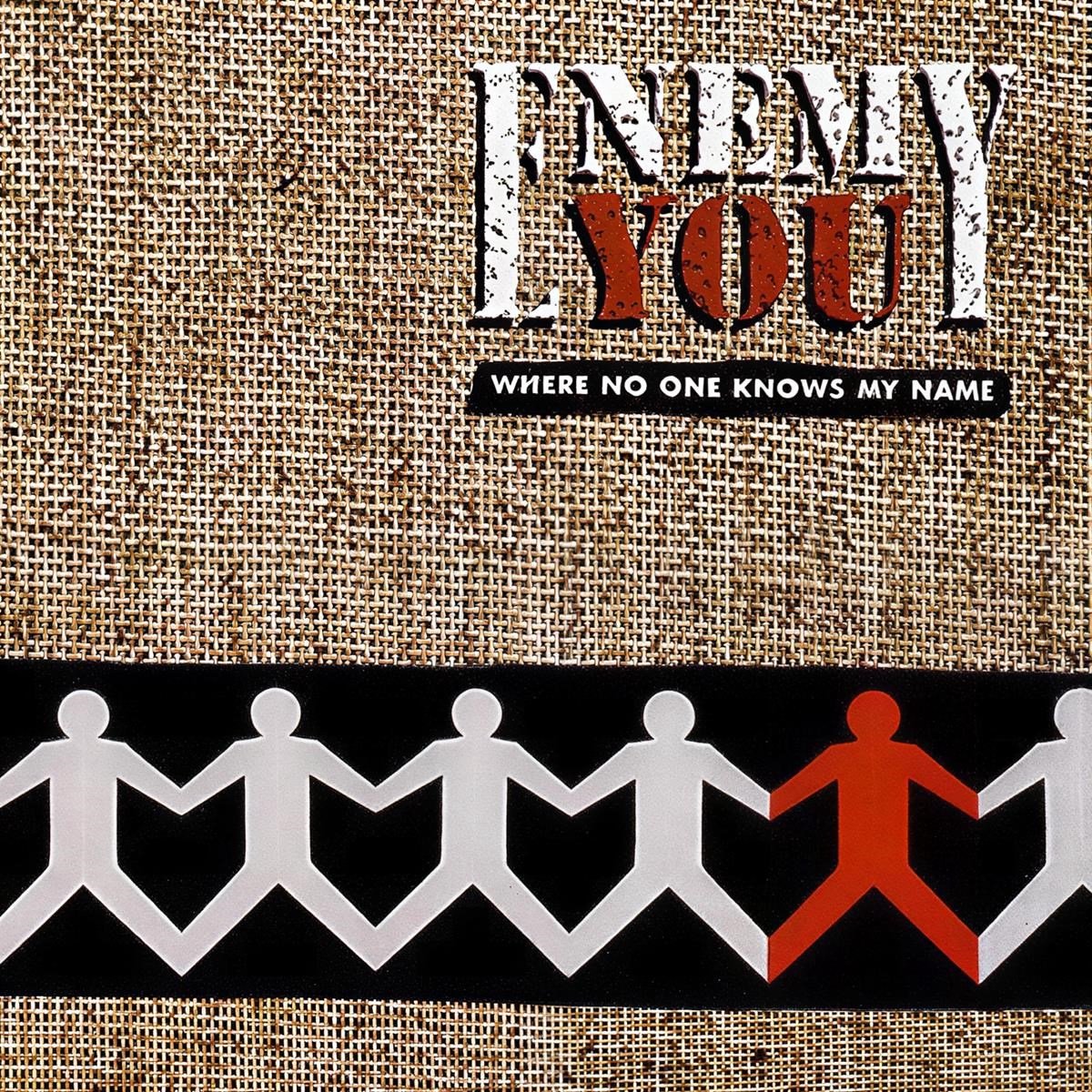 Enemy You - Where No One Knows My Name (CD)