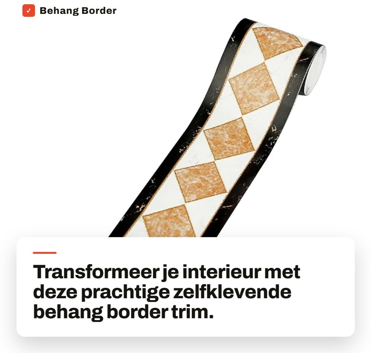 Dailygoods- Behangborder Zelfklevend - 2 Rollen - Decoratie voor Woonkamer/Keuken/Badkamer - Hoogwaardig PVC - 10x500 cm - Slijtvast en Duurzaam - Muurstickers
