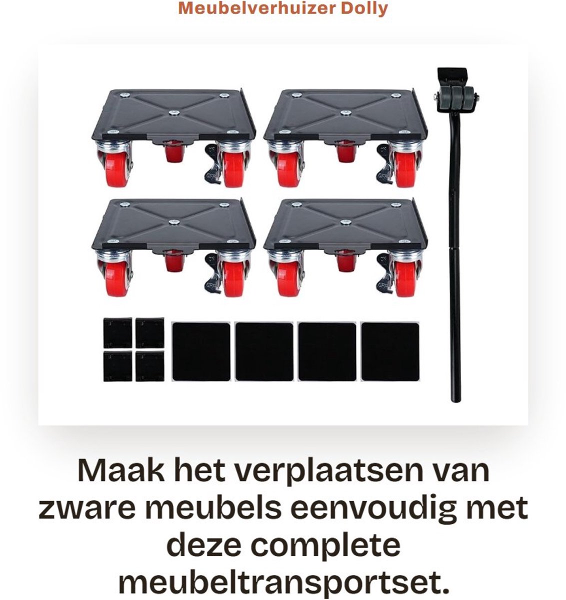 Dailygoods- Meubelverhuizer Dolly 3000 Kg Draagvermogen - Meubelliftset - Meubeltransportrollenset - Koevoet - Antislipviltjes - Koolstofstaal - Meubeltransportset
