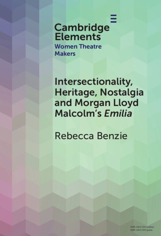 Elements in Women Theatre Makers- Intersectionality, Heritag ... - cover