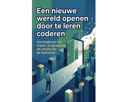 Een nieuwe wereld openen door te leren coderen
