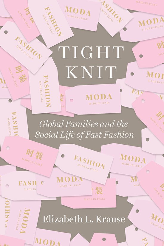 Tight Knit – Global Families and the Social Life of Fast F ... - cover