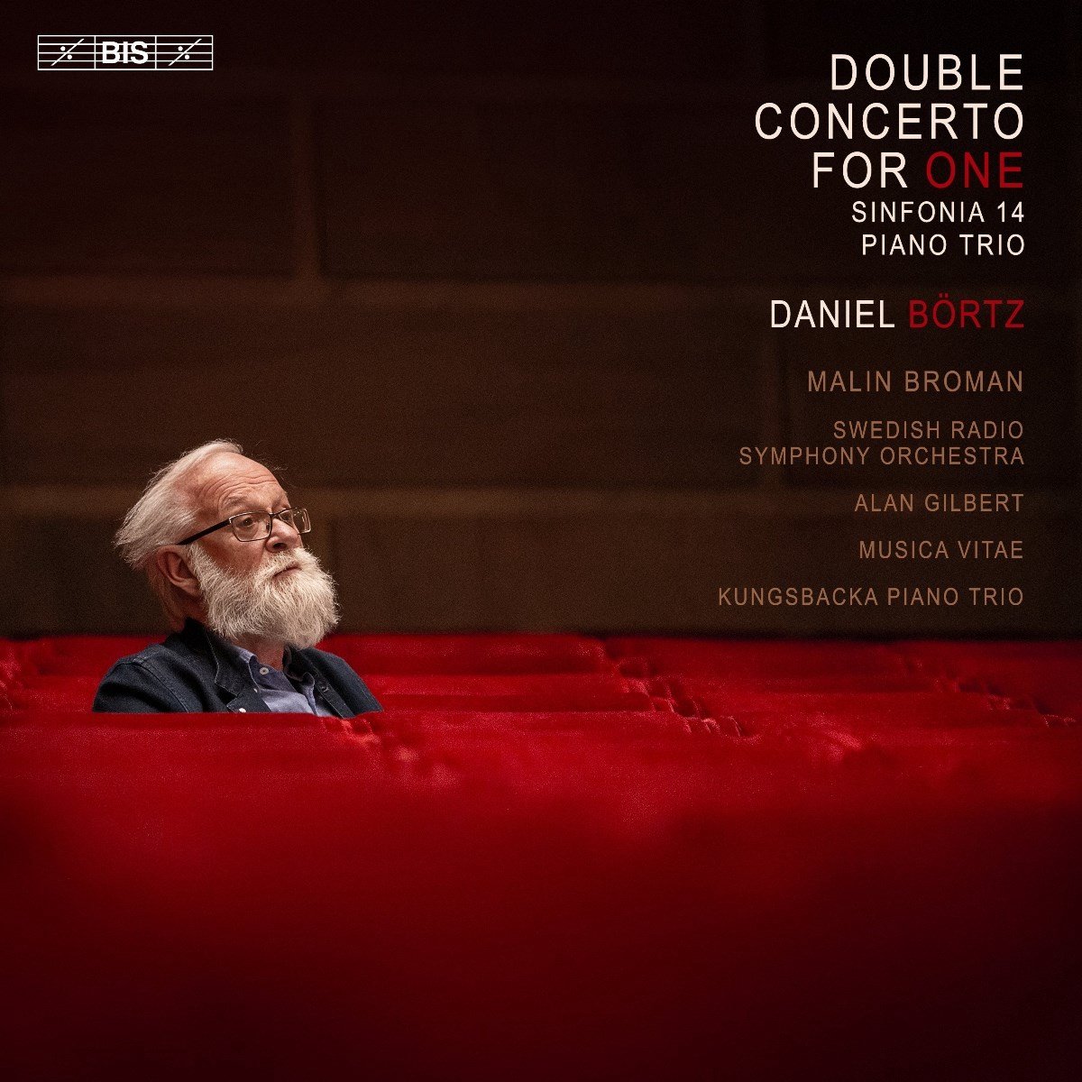 Malin Broman, Swedish Radio Symphony Orchestra, Alan Gilbert, Musica Vitae, Kungsbacka Piano Trio - Börtz: Double Concerto For One (SACD)