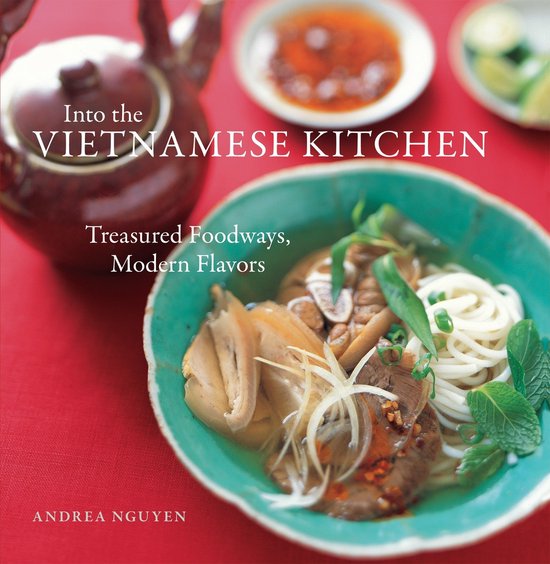 ISBN Into the Vietnamese Kitchen, nourriture & boisson, Anglais, Couverture rigide, 352 pages