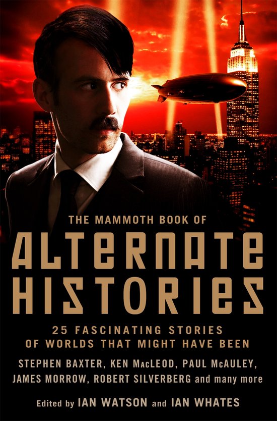 Boekomslag van 'The Mammoth Book of Alternate Histories', met een man met een snor, en de Empire State Building met een luchtschip.