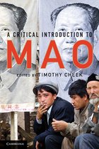 Boekomslag: "A Critical Introduction to Mao" met Mao-portretten en mannen op de voorgrond.
