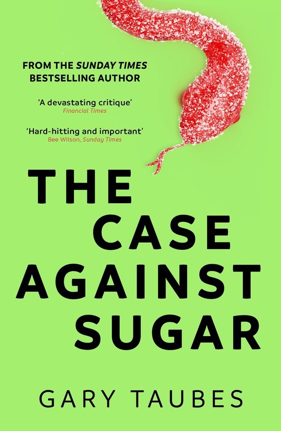The Case Against Sugar - cover