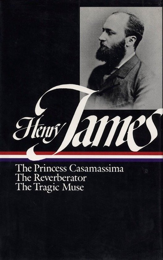 Boek kaft met portret van Henry James, met titels "The Princess Casamassima", "The Reverberator", "The Tragic Muse".