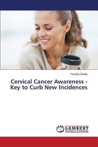 Cervical Cancer Awareness - Key to Curb New Incidences