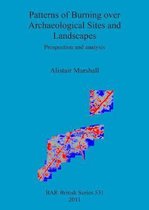 Patterns of burning over archaeological sites and landscapes
