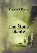 Une Etoile filante