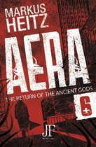 The Return of the Ancient Gods 6 - Aera Book 6