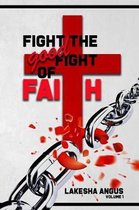 Fight the Good Fight of Faith