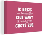 Canvas schilderij 140x90 cm - Wanddecoratie Spreuken - Quotes - Ik word grote zus - Zus - Zusje - Broertje - Muurdecoratie woonkamer - Slaapkamer decoratie - Kamer accessoires - Schilderijen