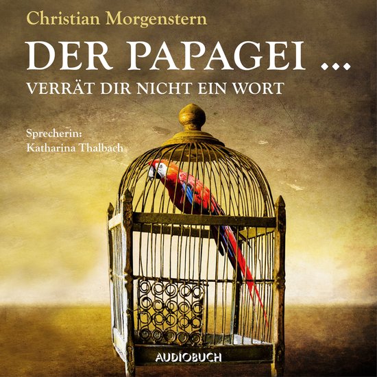 Der Papagei ... verrät Dir nicht ein Wort - cover