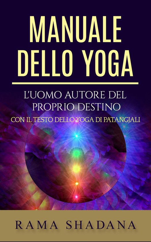 Manuale dello yoga - L'uomo autore del proprio destino - cover