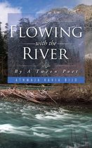 Boek cover Flowing with the River van Athmaja Kavia Bijo