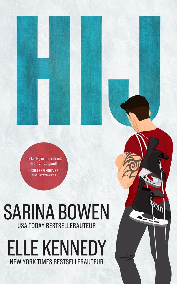 Hij 1 - Hij - Sarina Bowen