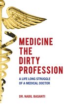Medicine The Dirty Profession