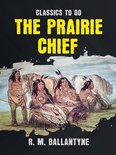 Classics To Go - The Prairie Chief