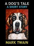 Mark Twain Collection 7 - A Dog's Tale