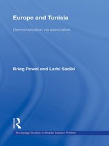 Routledge Studies in Middle Eastern Politics - Europe and Tunisia