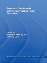 Routledge Transnational Crime and Corruption - Russia's Battle with Crime, Corruption and Terrorism