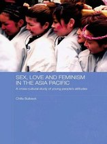 ASAA Women in Asia Series - Sex, Love and Feminism in the Asia Pacific