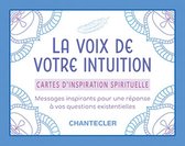 La voix de votre intuition - Cartes d'inspiration spirituelle