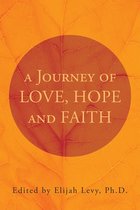 A Journey of Love, Hope and Faith