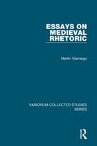 Variorum Collected Studies - Essays on Medieval Rhetoric
