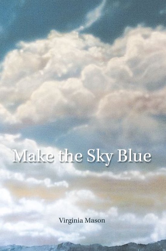Make the Sky Blue (ebook), Virginia Mason 9781984575760 Boeken