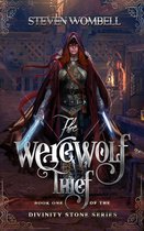 The Divinity Stone Series 1 - The Werewolf Thief