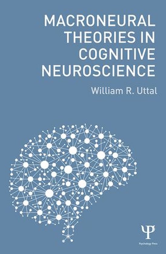Macroneural Theories in Cognitive Neuroscience - cover