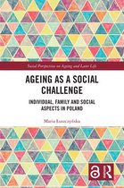 Social Perspectives on Ageing and Later Life - Ageing as a Social Challenge