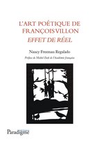 L'art poétique de François Villon, effet de réel