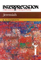 Interpretation: A Bible Commentary for Teaching and Preaching - Jeremiah