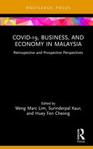 COVID-19 in Asia - COVID-19, Business, and Economy in Malaysia