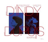 Eliane Reyes - Gaetane Prouvost - D'indy - Dupuy: Sonates (CD)