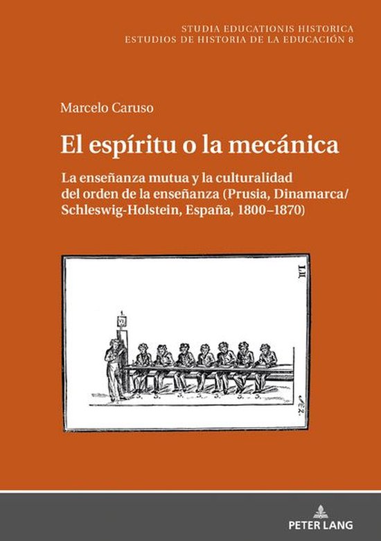 Studia Educationis Historica 8 - El espíritu o la mecánica - cover