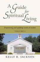 A Guide for Spiritual Living