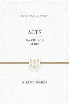 Preaching the Word - Acts (ESV Edition)