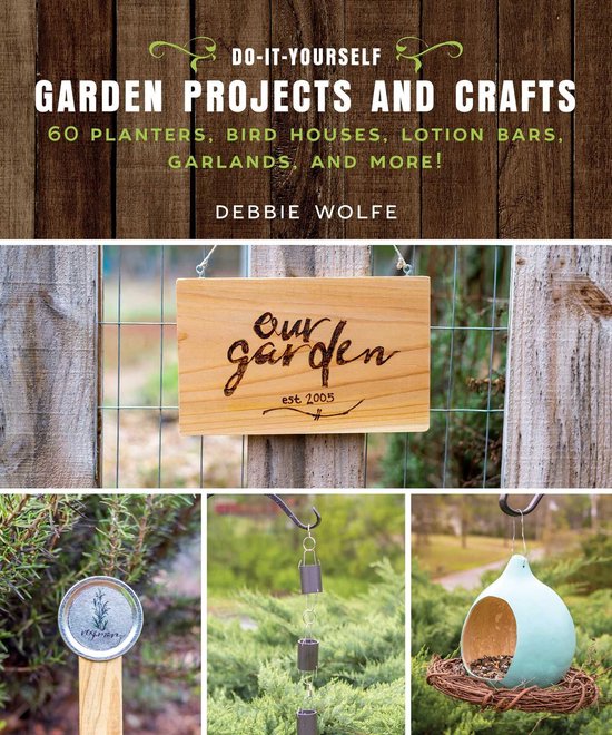 DoItYourself Garden Projects and Crafts (ebook), Wolfe Debbie