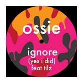 Ossie - Ignore (12" Vinyl Single)