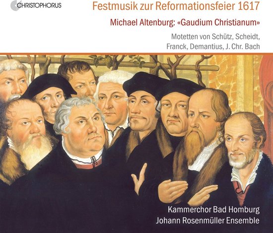 Festmusik Zur Reformationsfeier 1617