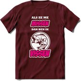 Als Ze Me Missen Dan Ben Ik Vissen T-Shirt | Roze | Grappig Verjaardag Vis Hobby Cadeau Shirt | Dames - Heren - Unisex | Tshirt Hengelsport Kleding Kado - Burgundy - L