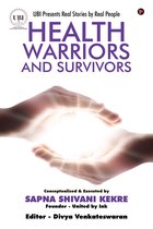 Health Warriors and Survivors