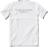 Ik werkt nooit onder drinktijd Bier T-Shirt | Unisex Kleding | Dames - Heren Feest shirt | Drank | Grappig Verjaardag Cadeau tekst | - Wit - XXL