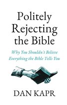 Politely Rejecting the Bible